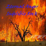 Eternal Anger, Indelible Rock